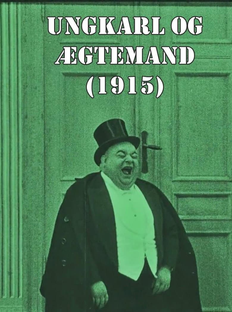Ungkarl og ægtemand