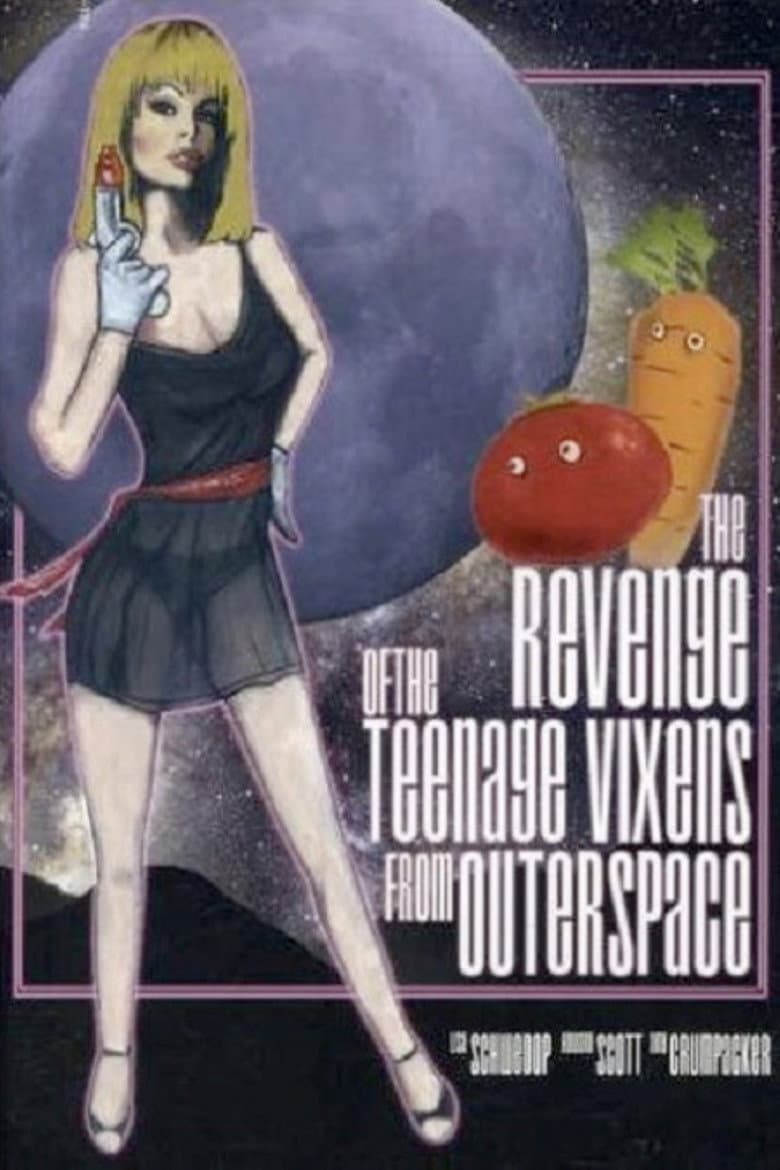 The Revenge of the Teenage Vixens from Outer Space