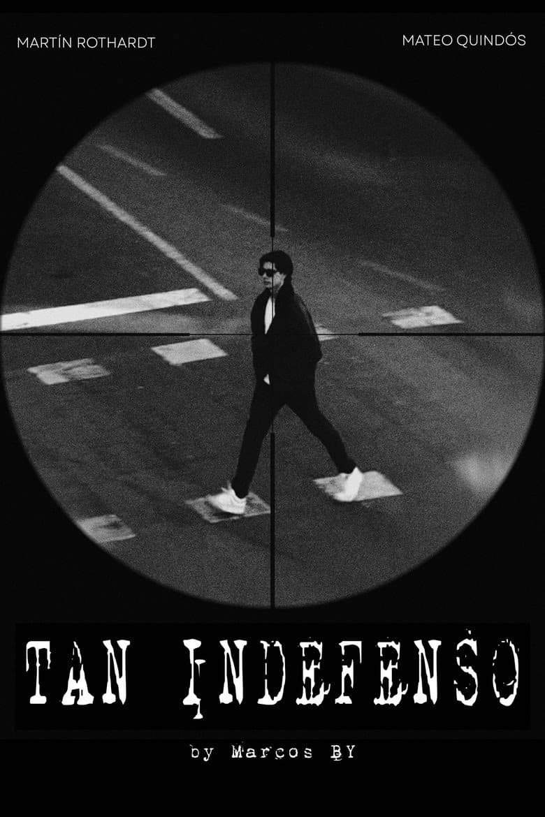 Tan Indefenso