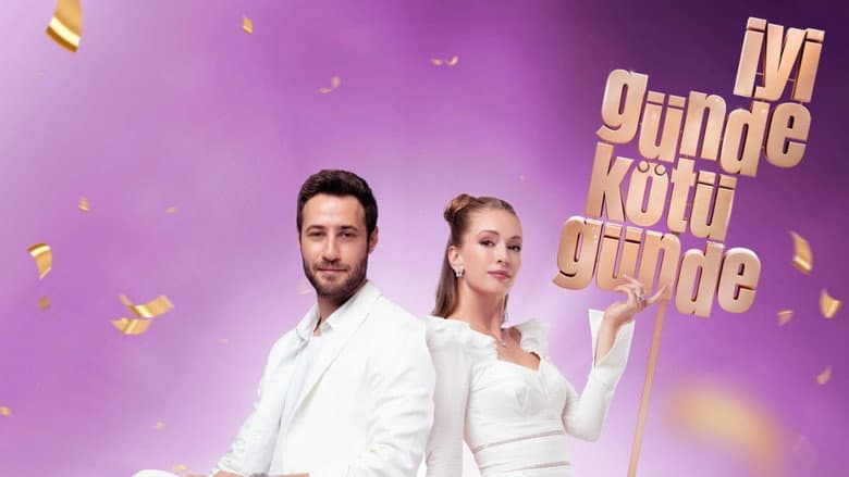İyi Günde Kötü Günde Görsel 1