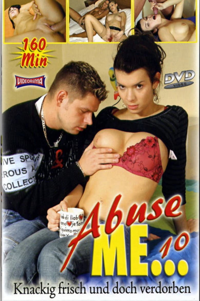 Abuse Me 10