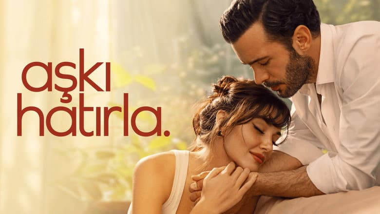 Aşkı Hatırla Görsel 1