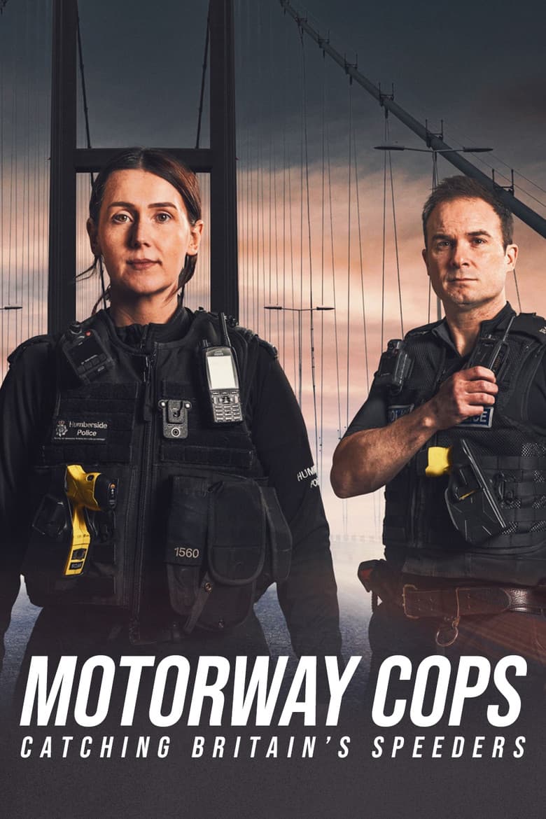 Motorway Cops: Catching Britain's Speeders