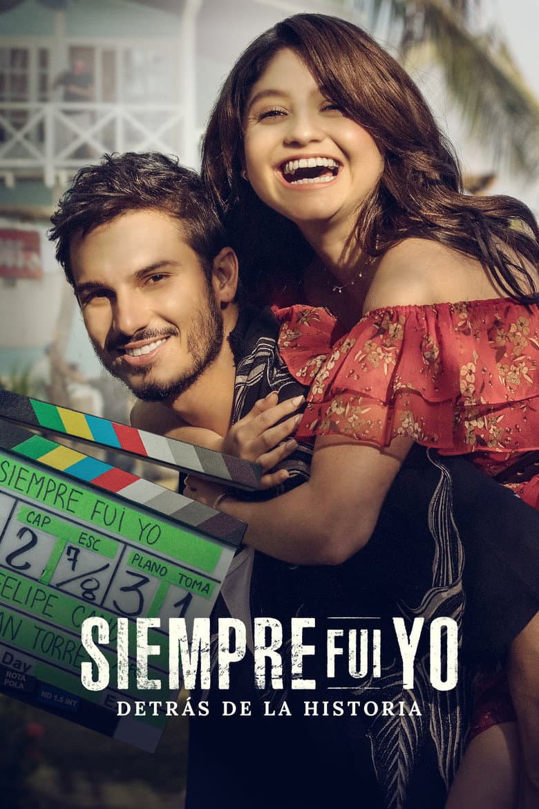 Siempre fui yo: detrás de la historia
