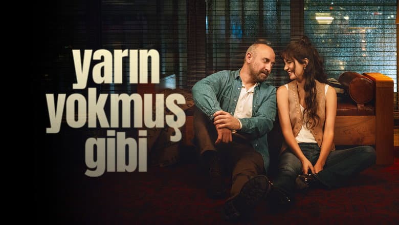 Yarın Yokmuş Gibi Görsel 2