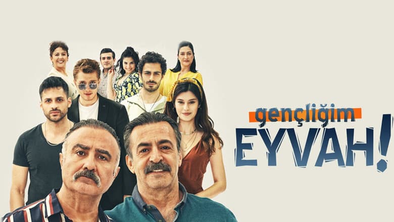 Gençliğim Eyvah Görsel 1