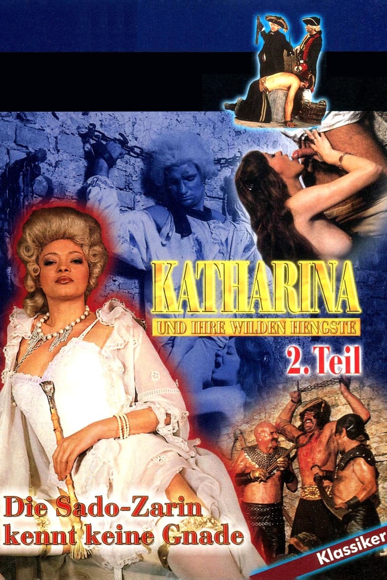 Katharina und ihre wilden Hengste, 2. Teil - Die Sado-Zarin kennt keine Gnade