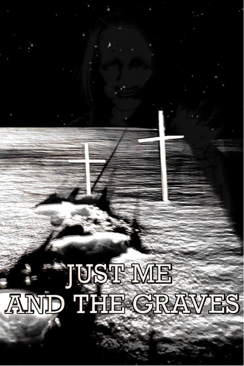 Just Me and the Graves