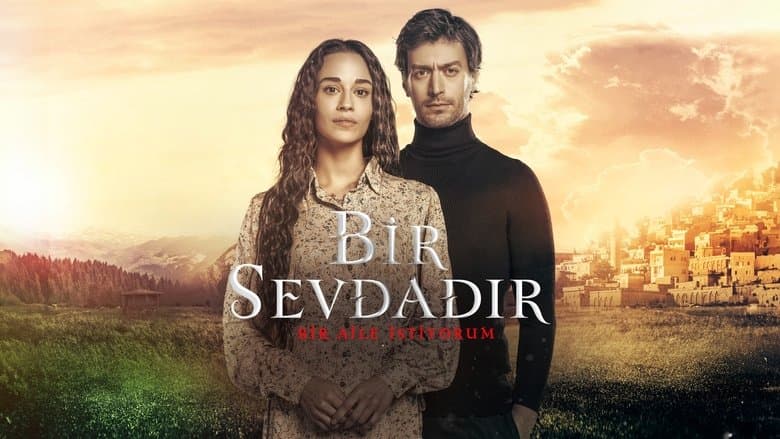 Bir Sevdadır Görsel 1