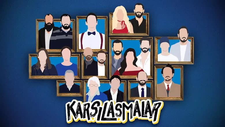 Karşılaşmalar Görsel 1