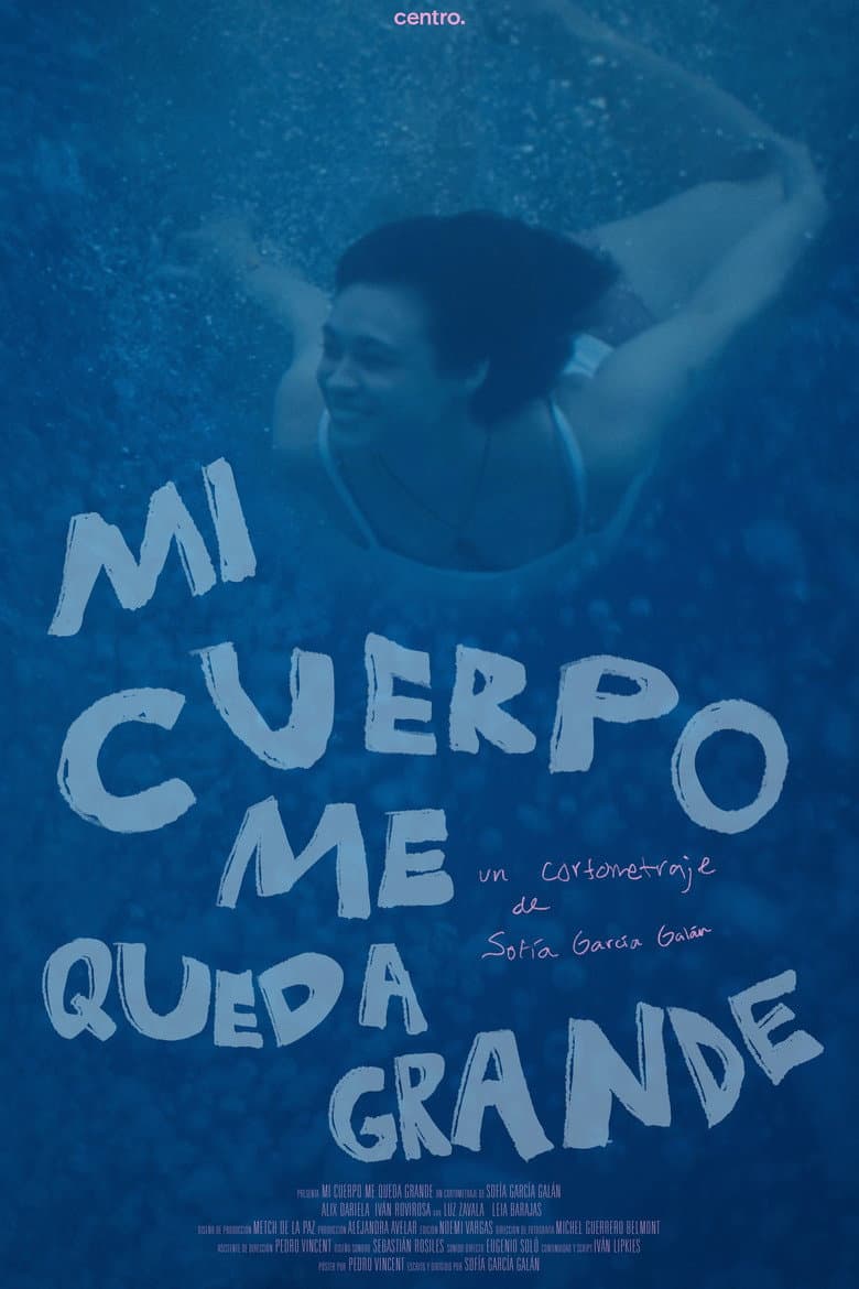 Mi cuerpo me queda grande