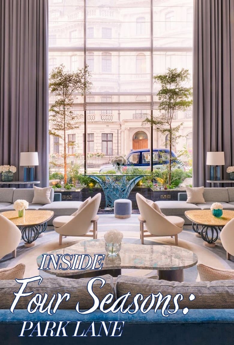 Inside the Four Seasons: Park Lane