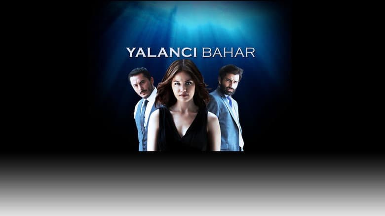 Yalancı Bahar Görsel 1