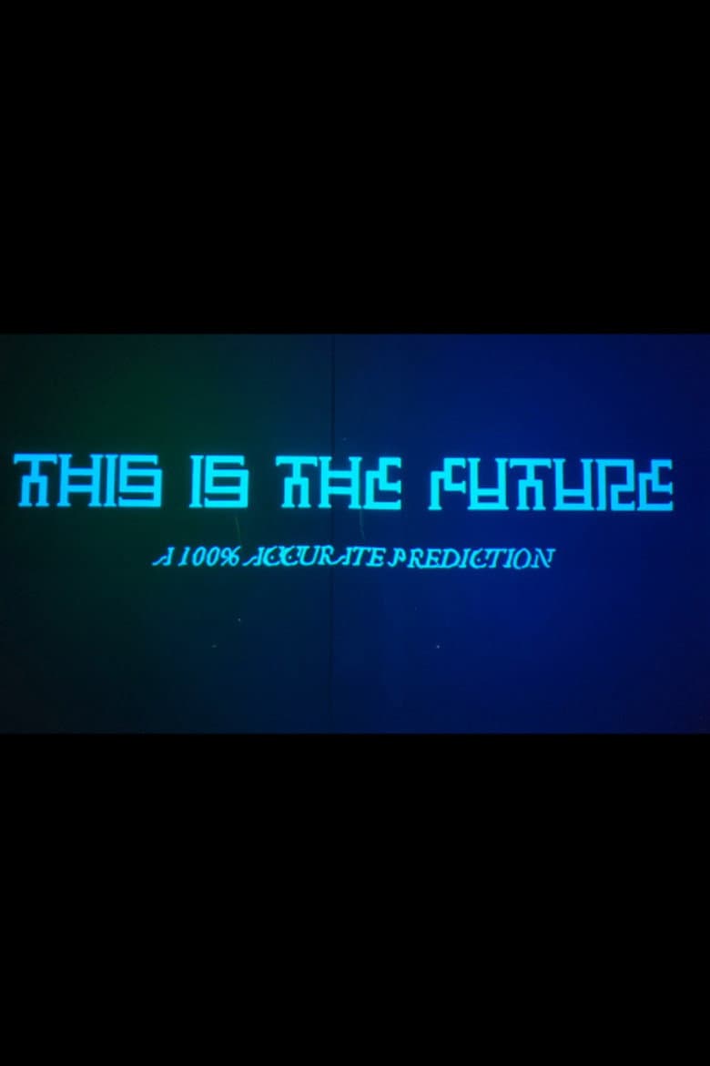 This Is The Future