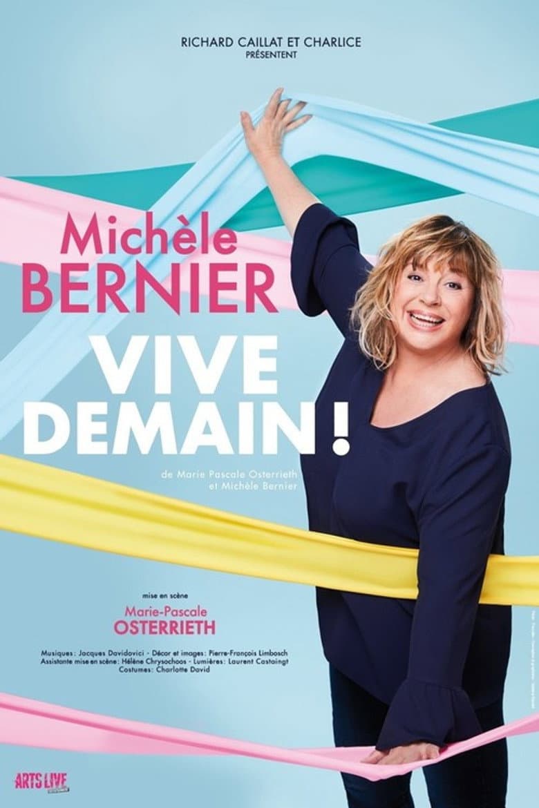 Michèle Bernier - Vive demain !