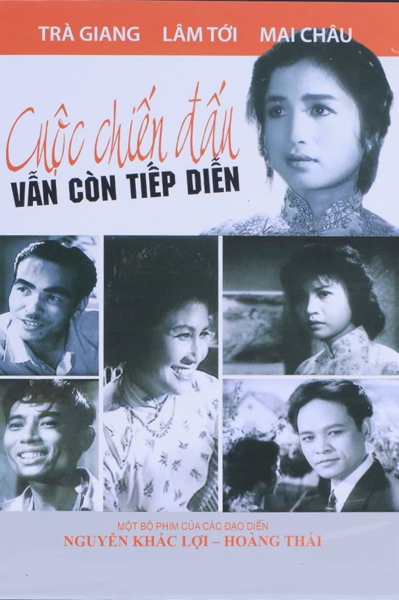 Cuộc Chiến Đấu Vẫn Còn Diễn Tiếp