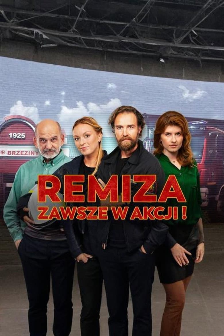 Remiza. Zawsze w akcji!