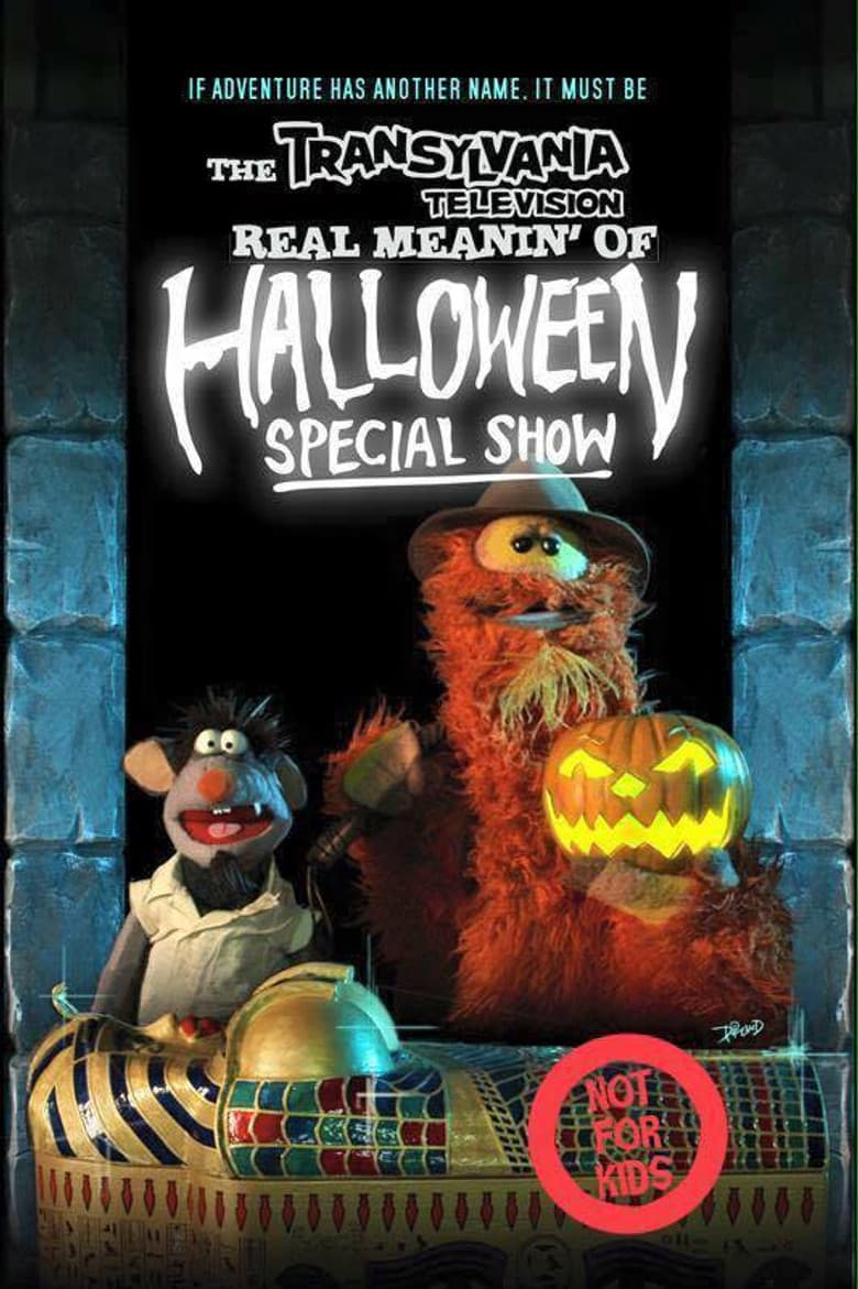The Transylvania Television Real Meanin' of Halloween Special Show