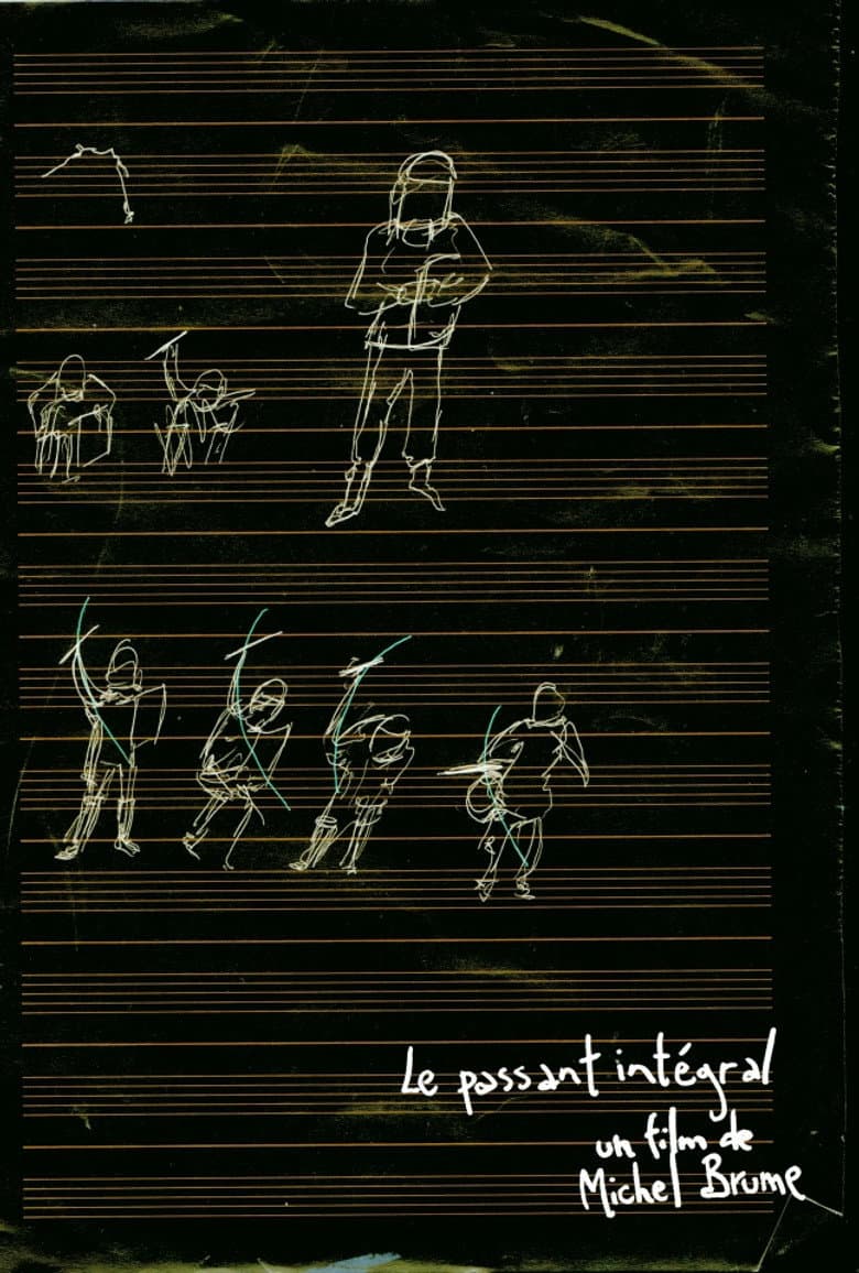 Le passant intégral