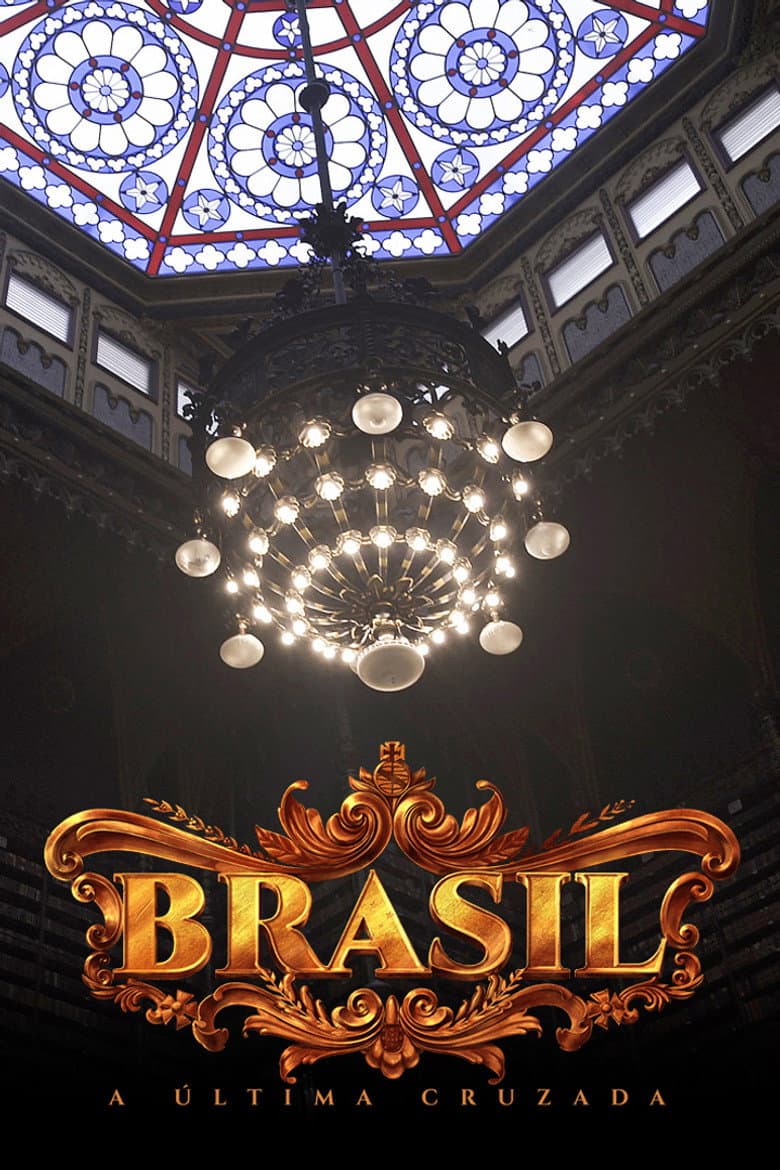 Brasil: A Última Cruzada
