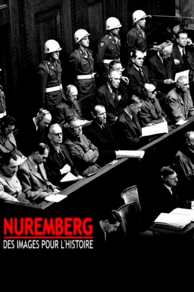Nuremberg : des images pour l'histoire