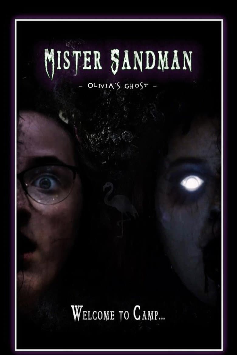Mister Sandman : Olivia's Ghost