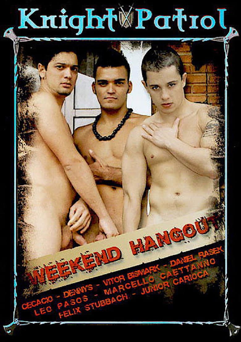Weekend Hangout