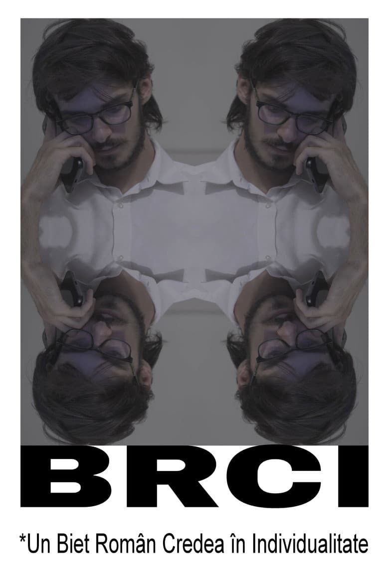 BRCI *Un Biet Român Credea în Individualitate