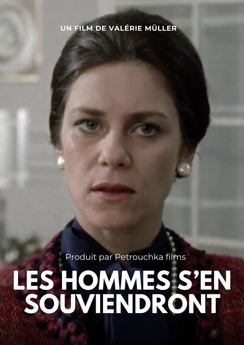 Les hommes s’en souviendront