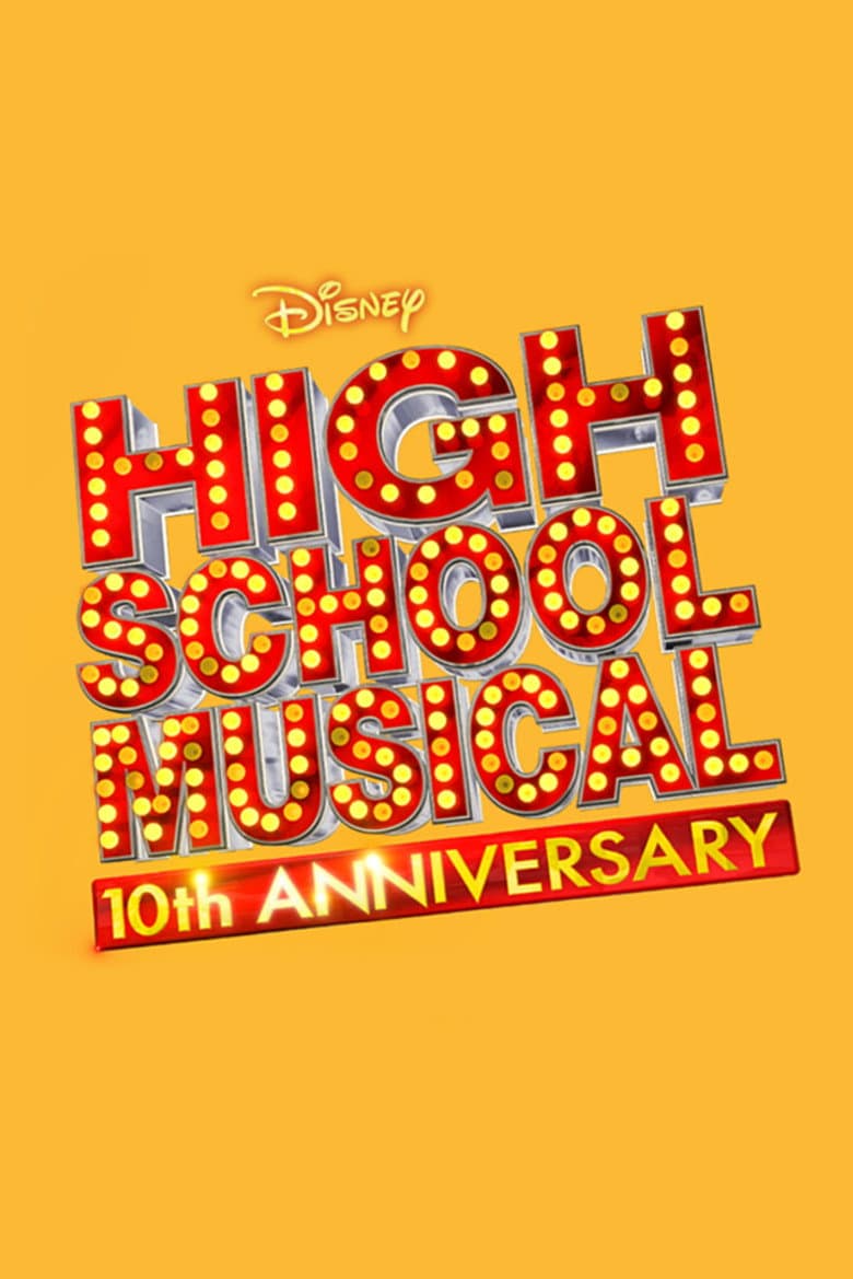 High School Musical: 10th Anniversary