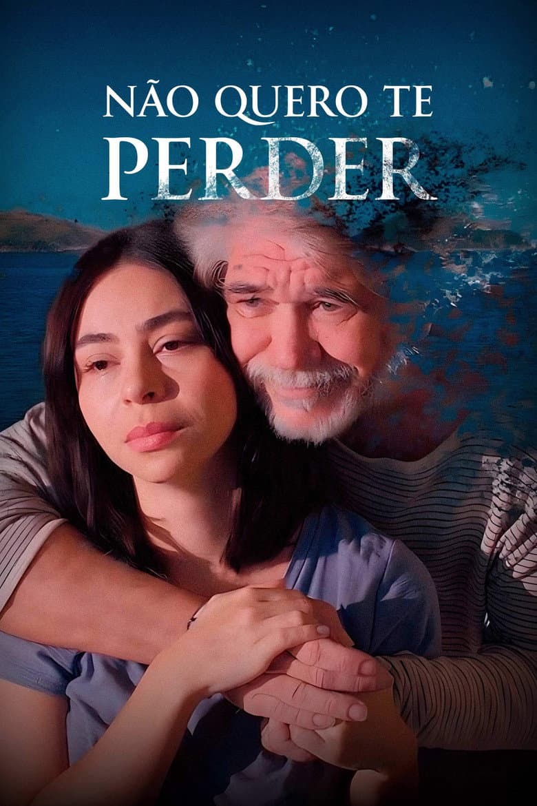Não Quero Te Perder