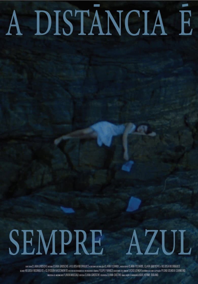 A Distância É Sempre Azul