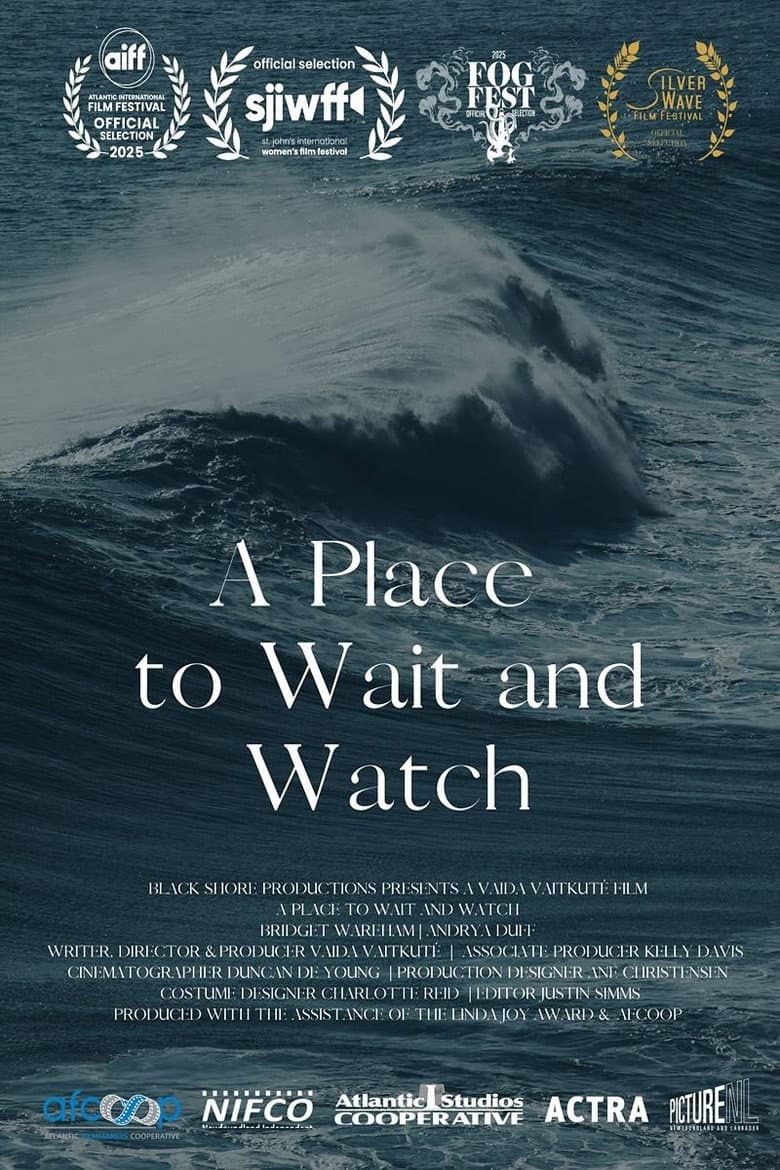 A Place to Wait and Watch