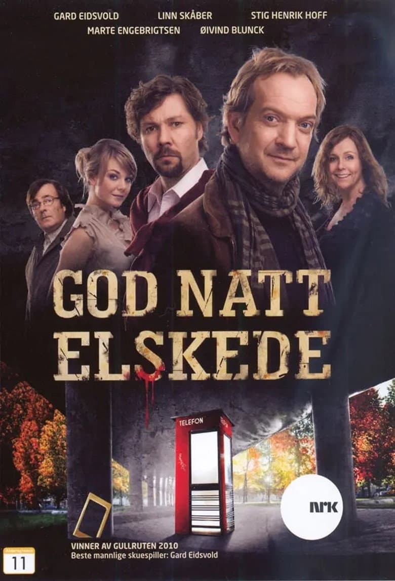God Natt, Elskede