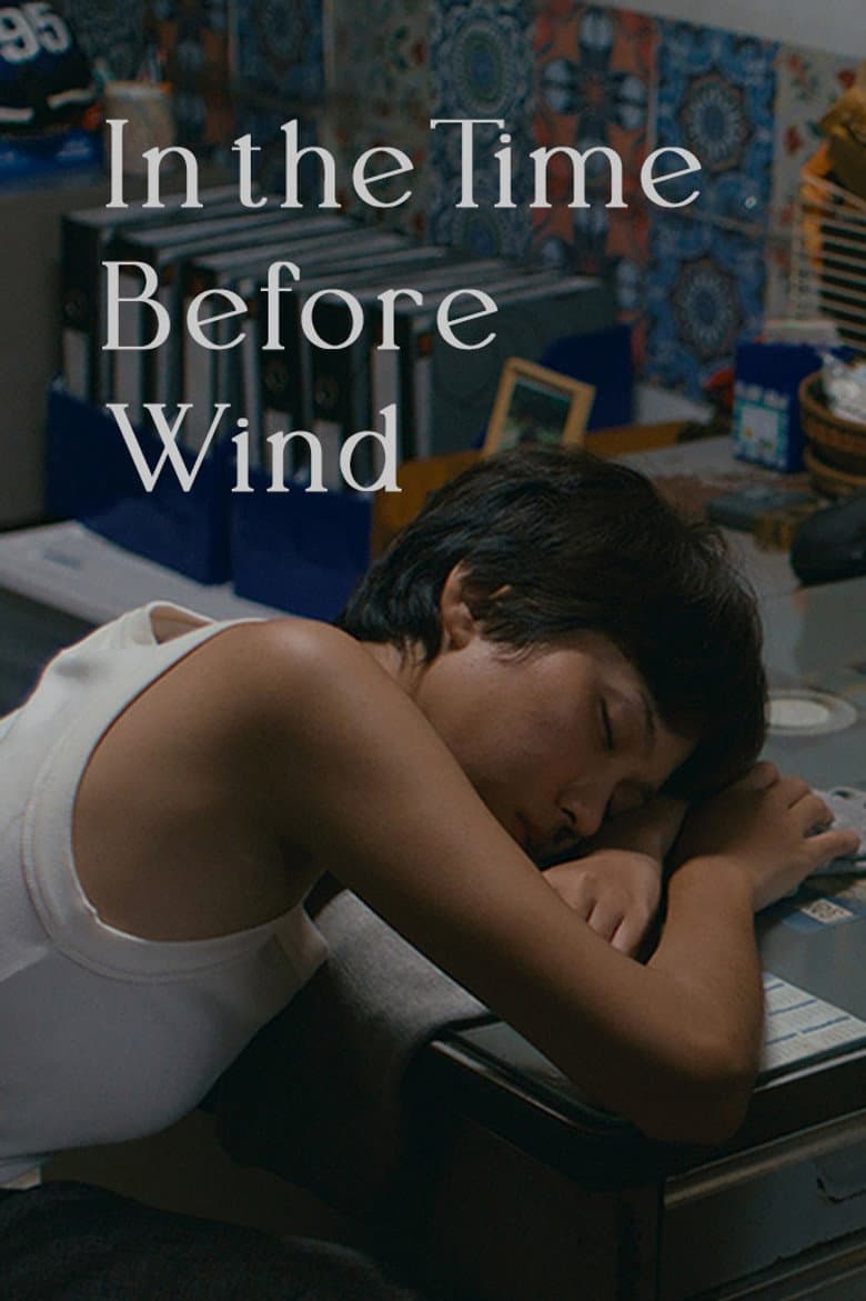 In the Time Before Wind