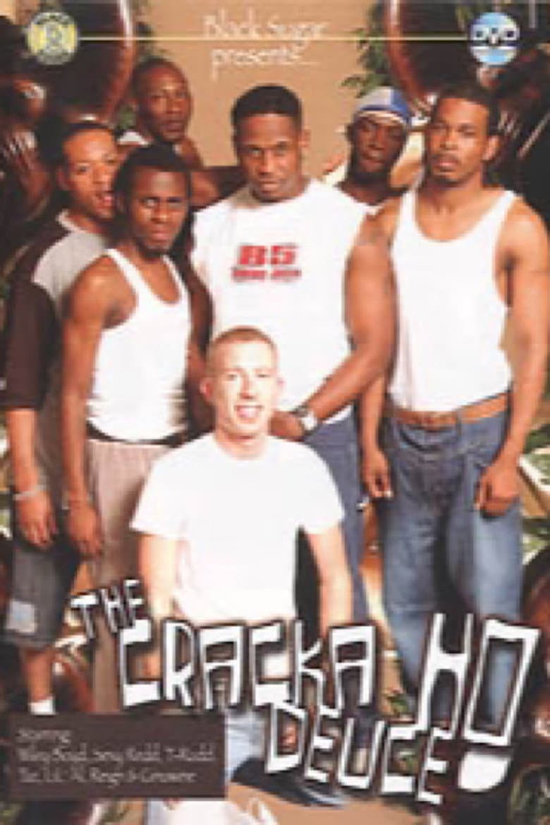 The Cracka Ho Deuce