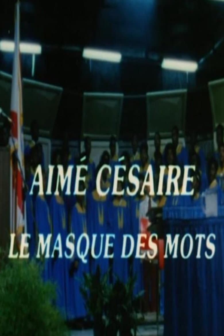 Aimé Césaire, le masque des mots