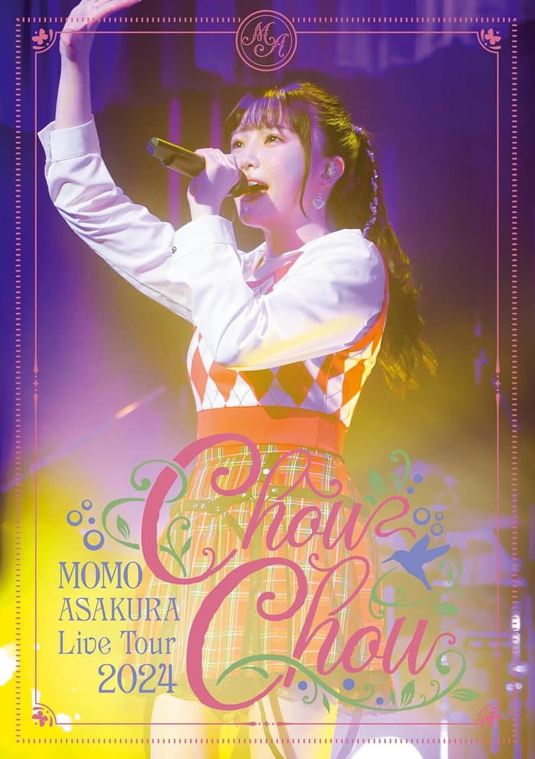 麻倉もも Live Tour 2024 “ChouChou”
