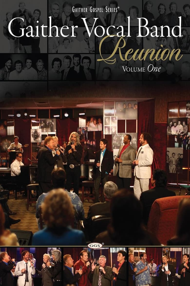Gaither Vocal Band: Reunion Volume 1