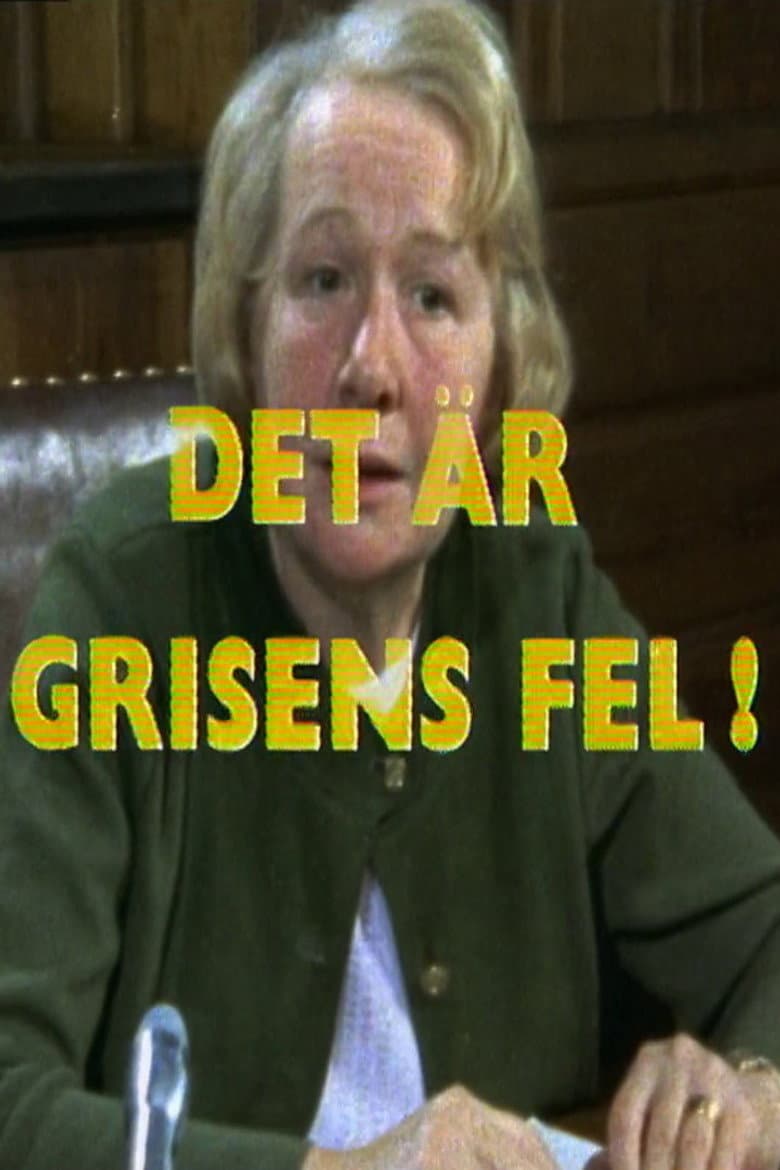 Det är grisens fel!