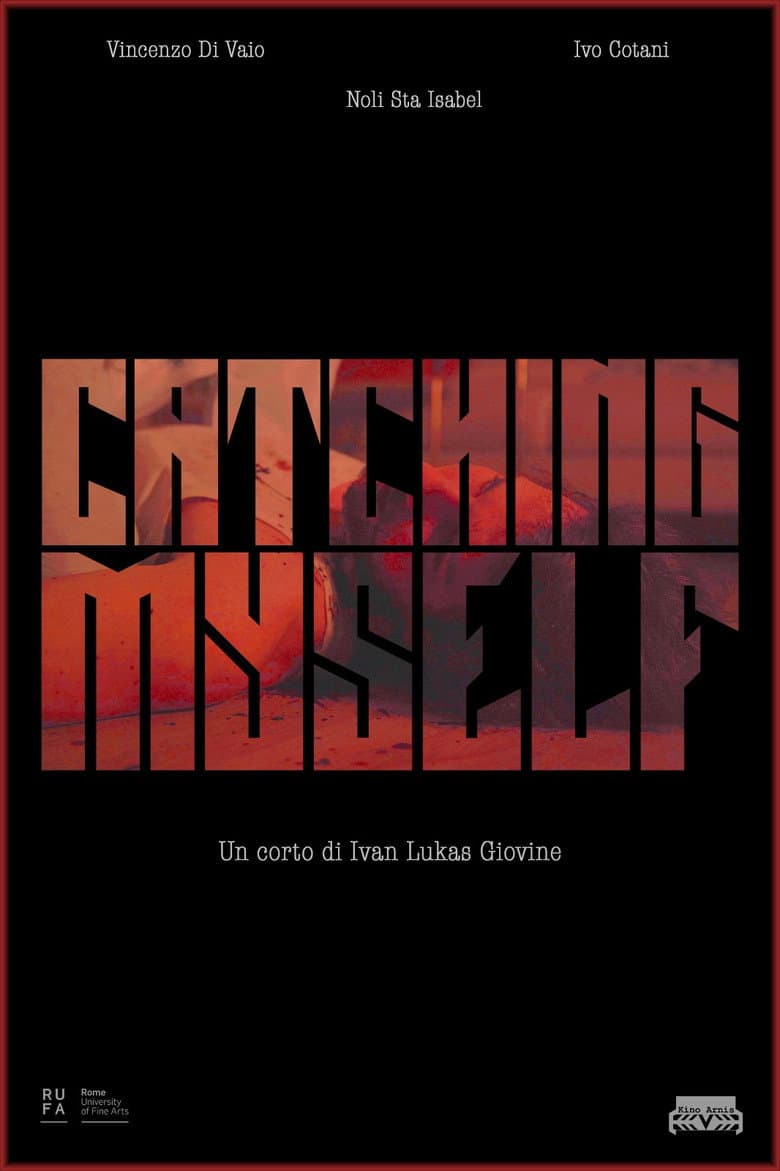 Catching Myself