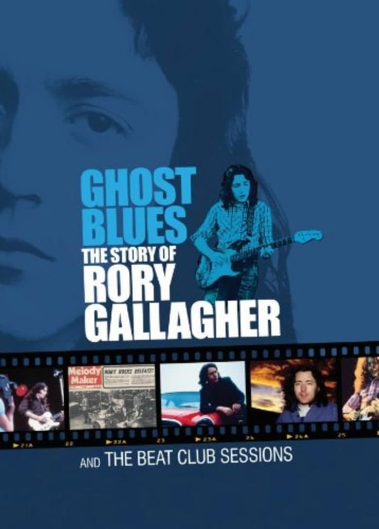 Ghost Blues: The Story of Rory Gallagher