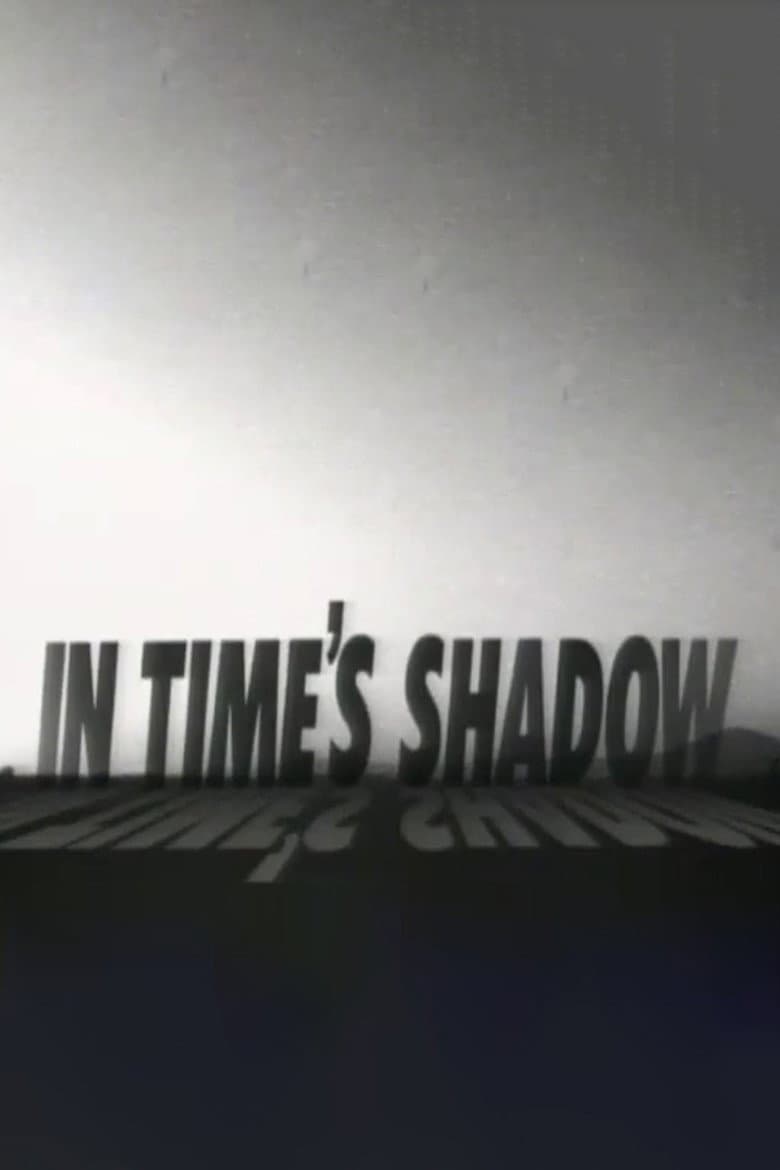 In Time's Shadow