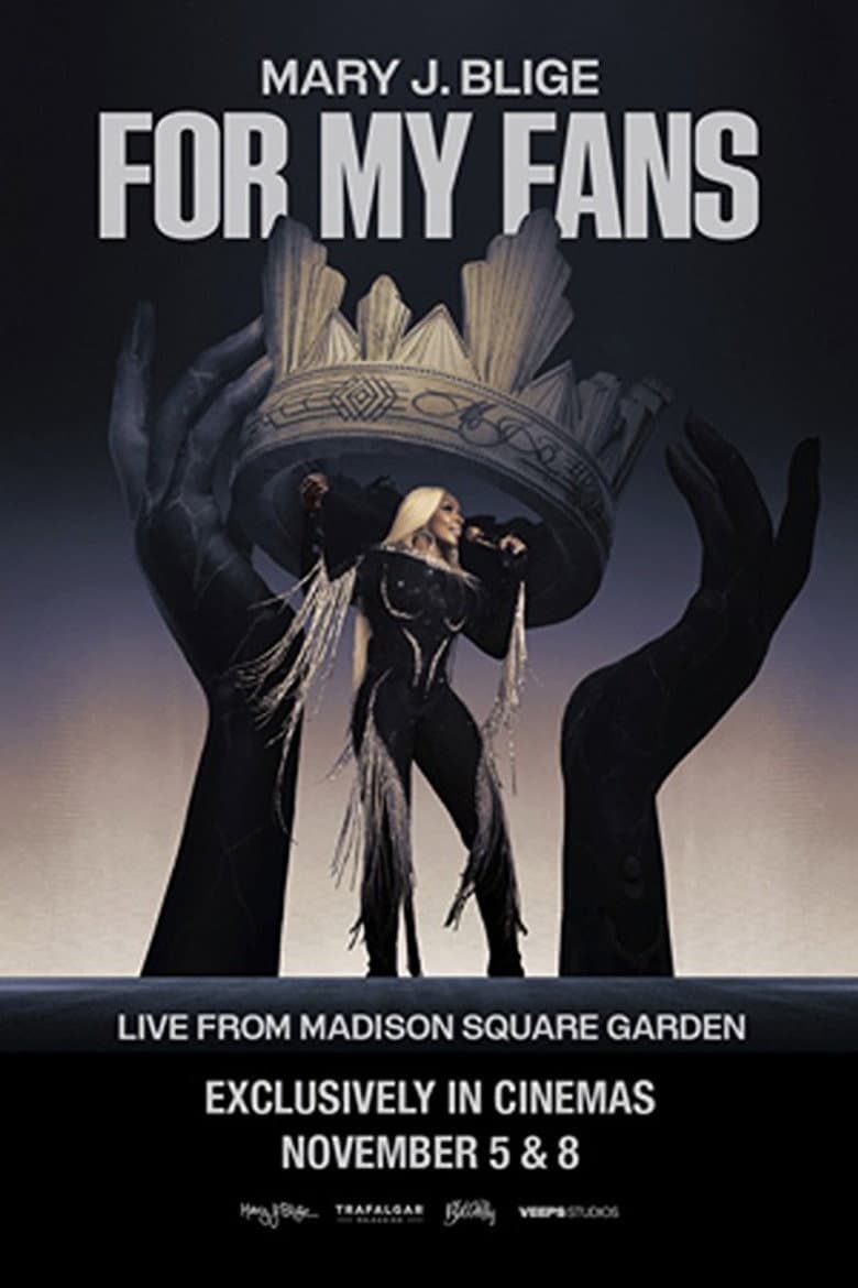 Mary J. Blige: For My Fans