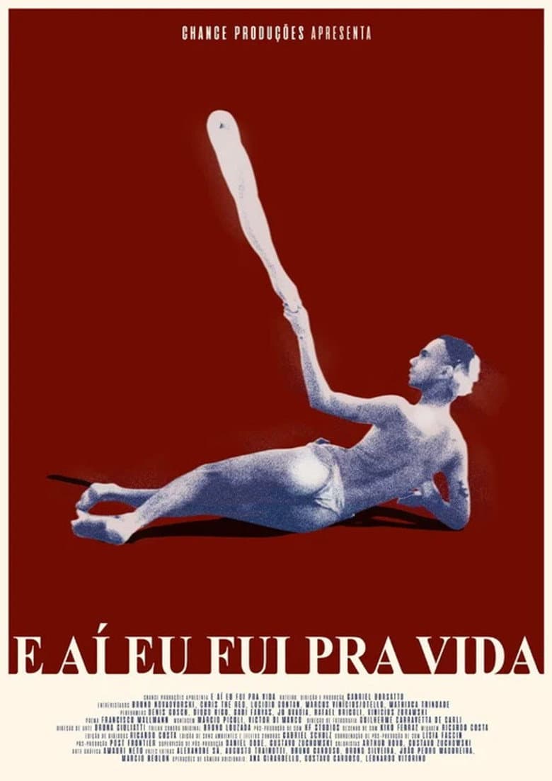 E aí eu fui pra vida