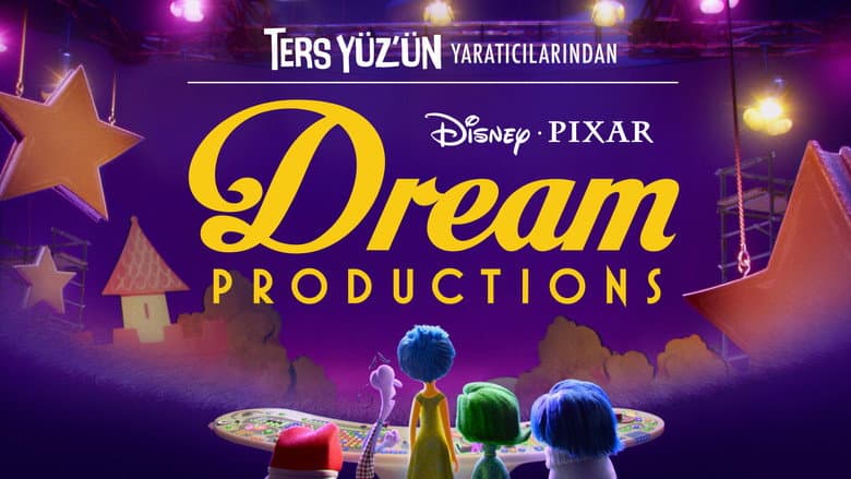 Ters Yüz'ün Yaratıcılarından: Dream Productions Görsel 1