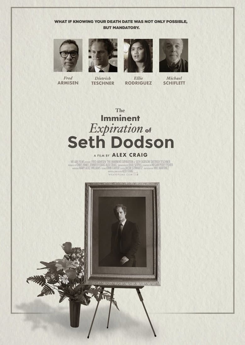 The Imminent Expiration of Seth Dodson