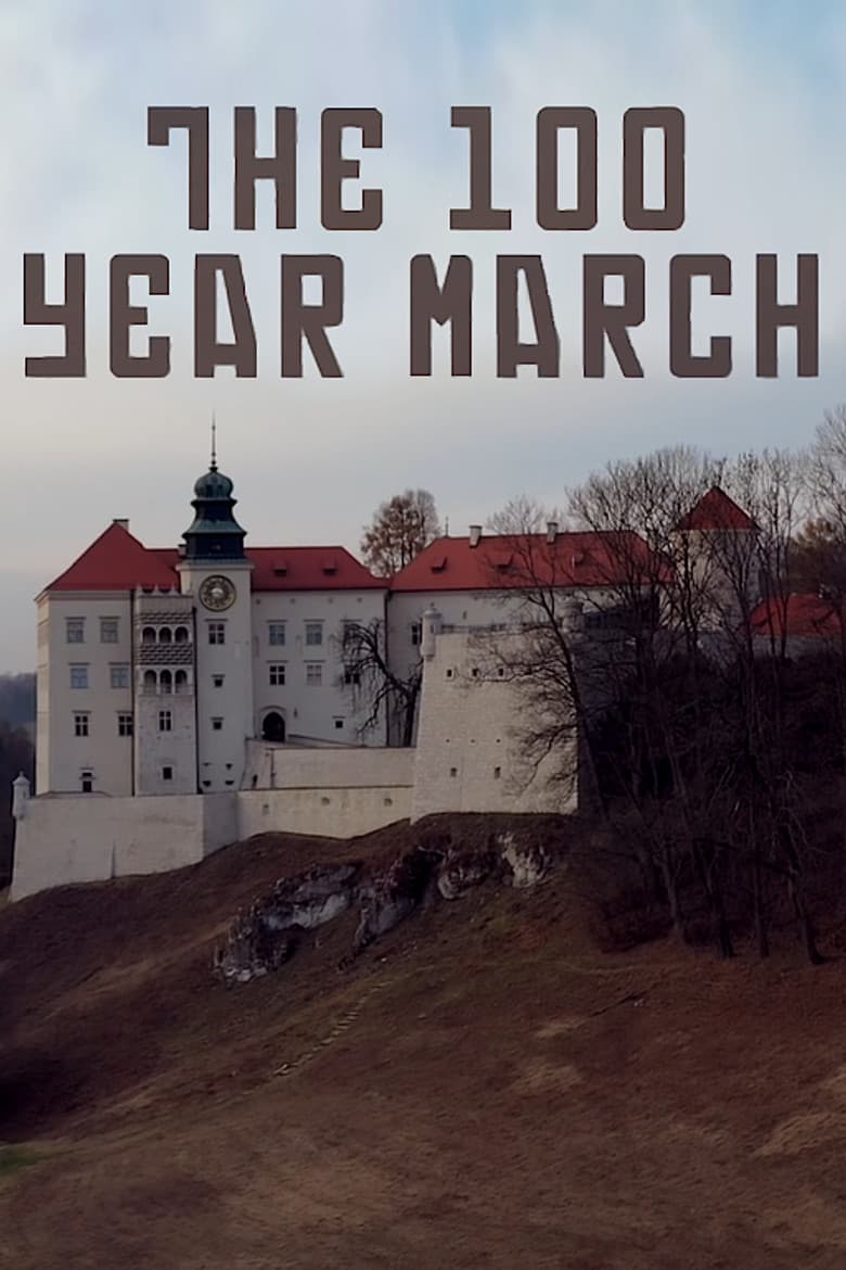 The 100 Year March