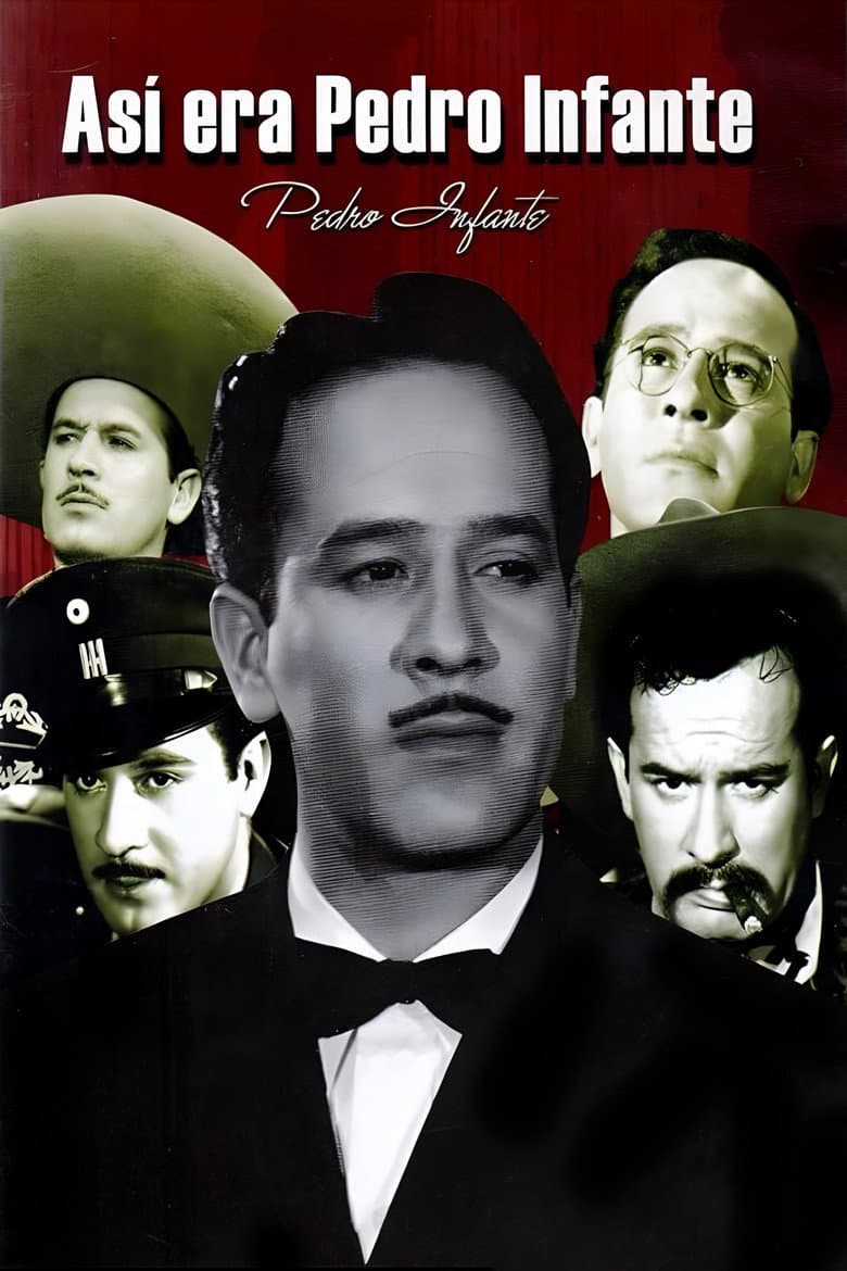 Así era Pedro Infante