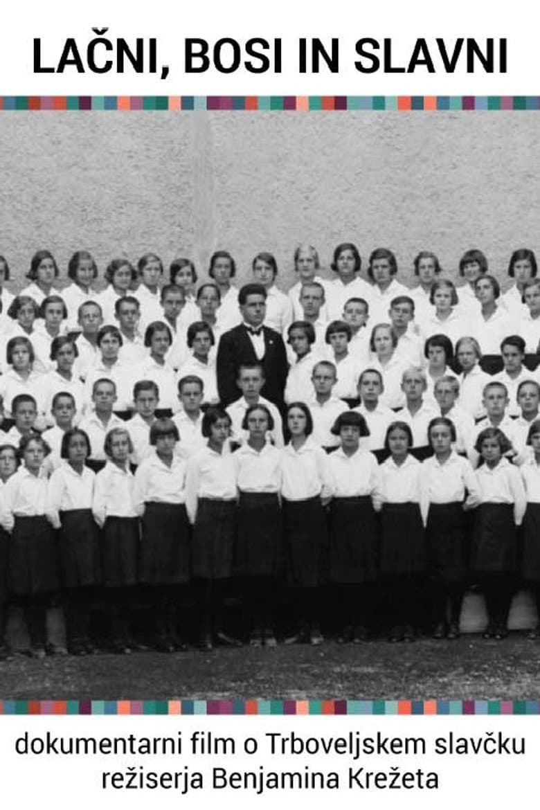 Lačni, bosi in slavni